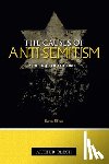 Blech, Arthur - The Causes of Anti-semitism: A Critique of the Bible