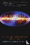 Lederman, Leon M., Hill, Christopher T. - Symmetry and the Beautiful Universe