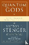 Stenger, Victor J. - Quantum Gods