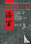 Evans, David C. - Kaigun: Strategy, Tactics, and Technology in the Imperial Japanese Navy, 1887-1941