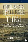 Frump, Robert - Until the Sea Shall Free Them