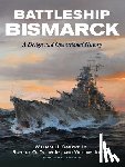 Garzke, William H, Dulin, Robert O., Jurens, William J. - Battleship Bismarck