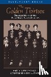 Stillwell, Paul L. - The Golden Thirteen: Recollections of the First Black Naval Officers