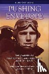 Carl USMC (Ret.), Maj Gen Marion E. - Pushing the Envelope
