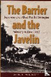 Willmott, H. P. - Barrier and the Javelin