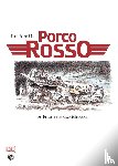 Miyazaki, Hayao - The Art of Porco Rosso