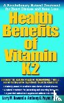 Payne, Anthony, Howard, Larry - Health Benefits of Vitamin Mk7