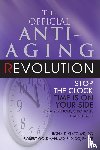 Klatz, Ronald, Goldman, Robert - The New Anti-Aging Revolution