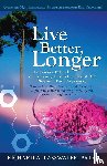 Passwater, Richard - Live Better, Longer