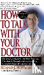 Hoffman, Ronald L. - How to Talk with Your Doctor