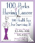 Strang, Florence (Florence Strang), Gonzalez, Susan (Susan Gonzalez) - 100 Perks of Having Cancer