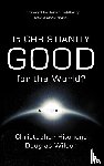 Hitchens, Christopher, Wilson, Douglas - Is Christianity Good for the World?