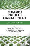 Shenhar, Aaron J., Dvir, Dov - Reinventing Project Management