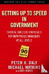 Daly, Peter H., Watkins, Michael, Reavis, Cate - The First 90 Days in Government