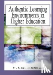  - Authentic Learning Environments in Higher Education