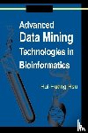  - Advanced Data Mining Technologies in Bioinformatics