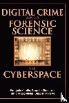 Kanellis, Panagiotis, Kiountouzis, Evangelos, Kolokotronis, Nicholas, Martakos, Drakoulis - Digital Crime and Forensic Science in Cyberspace
