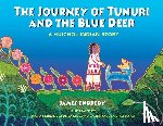 Endredy, James - The Journey of Tunuri and the Blue Dear