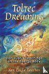 Feather, Ken Eagle - Toltec Dreaming