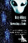 Kerner, Nigel - Grey Aliens and the Harvesting of Souls