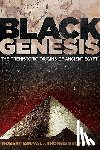 Bauval, Robert, Brophy, Thomas - Black Genesis