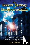 Kasten, Len - The Secret History of Extraterrestrials