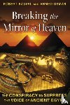 Bauval, Robert, Osman, Ahmed - Breaking the Mirror of Heaven