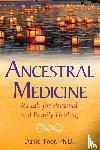 Foor, Daniel - Ancestral Medicine