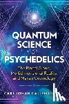 Calleman, Carl Johan - Quantum Science of Psychedelics