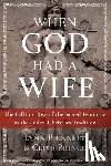 Picknett, Lynn, Prince, Clive - When God Had a Wife