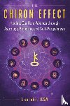Tahir, Lisa - The Chiron Effect