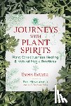 Farrell, Emma - Journeys with Plant Spirits