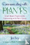Frey, Jen - Communicating with Plants