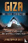 Dunn, Christopher - Giza: The Tesla Connection