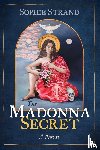 Strand, Sophie - The Madonna Secret