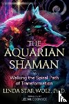 Star Wolf, Linda - The Aquarian Shaman