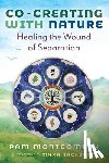 Montgomery, Pam - Co-Creating with Nature