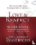 Eggerichs, Dr. Emerson - Love and Respect Workbook
