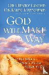 Cloud, Henry, Townsend, John - God Will Make a Way