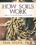 Syltie, Paul W - How Soils Work