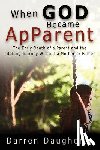 Daugherty, Darren - When God Became ApParent