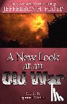 Floyd, Jefferson H - A New Look At An Old War