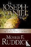 Ruddick, Morris E - The Joseph-Daniel Calling