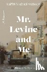 Weisser, Michael (Michael Weisser) - Mr. Levine and Me