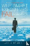 Finkelstein, Sydney - Why Smart Executives Fail