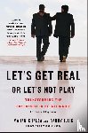 Khalsa, Mahan - Let's Get Real or Let's Not Play