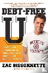 Bissonnette, Zac - Debt-Free U