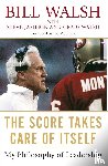 Walsh, Bill - The Score Takes Care Of Itself