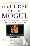 Knee, Jonathan A., Greenwald, Bruce C., Seave, Ava - The Curse of the Mogul