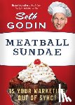 Godin, Seth - Meatball Sundae